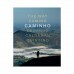THE WAY CAMINO CAMINHO EDUARDO CALDERAN QUINTINO